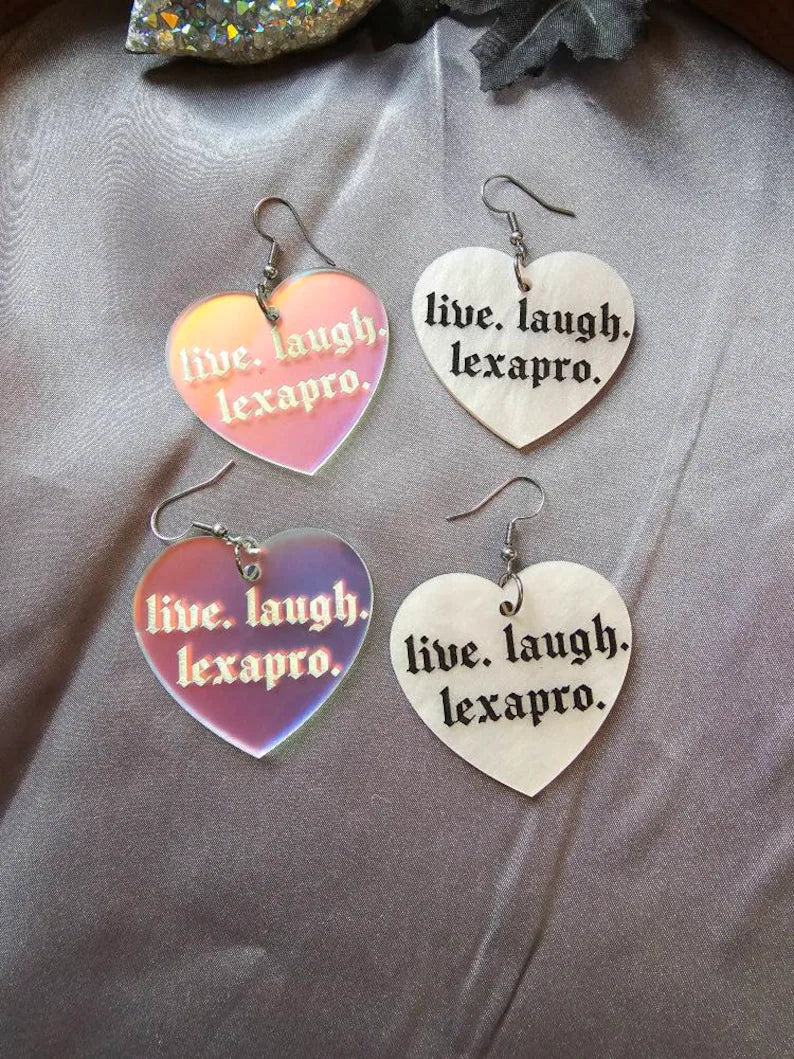 Live Laugh Lexapro Laser Cut Acrylic Earrings