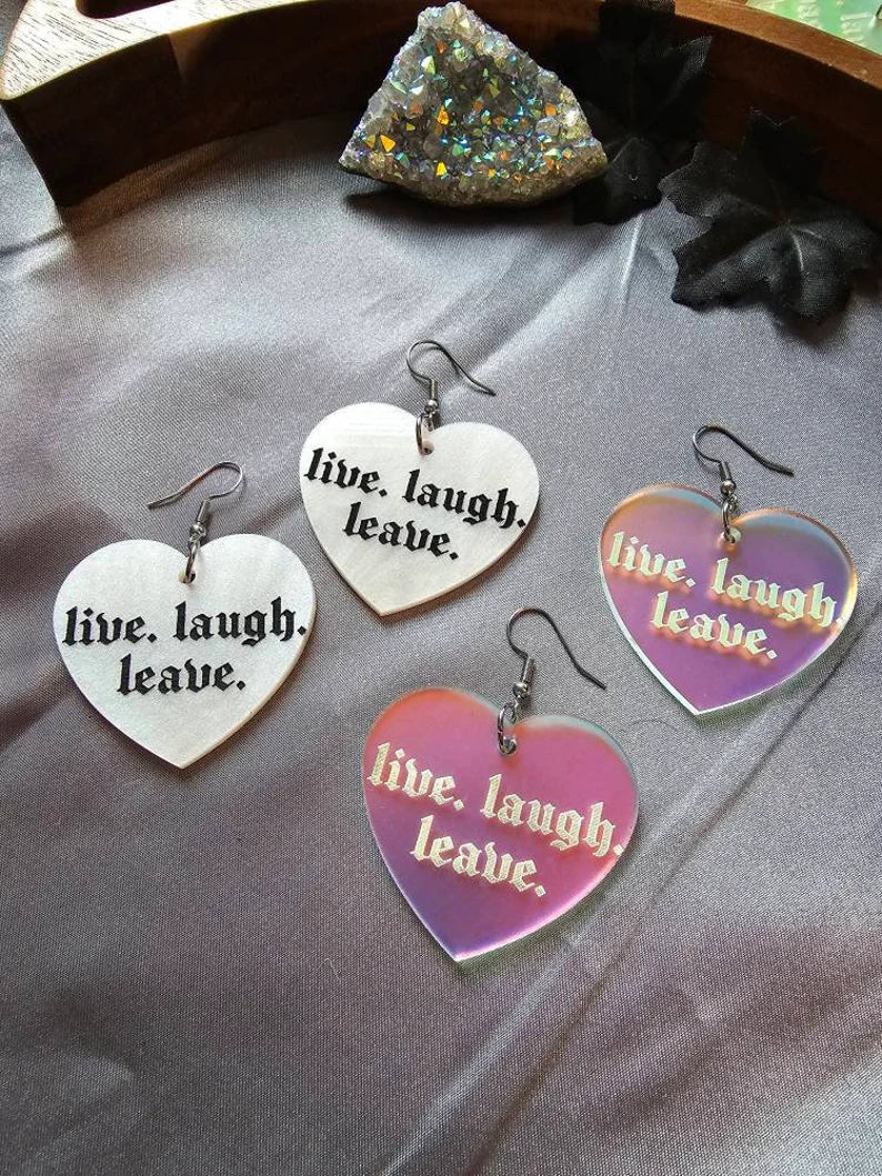 Live Laugh Leave Laser Cut Acrylic Earrings