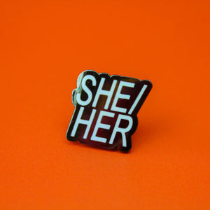 She / Her Enamel Pin