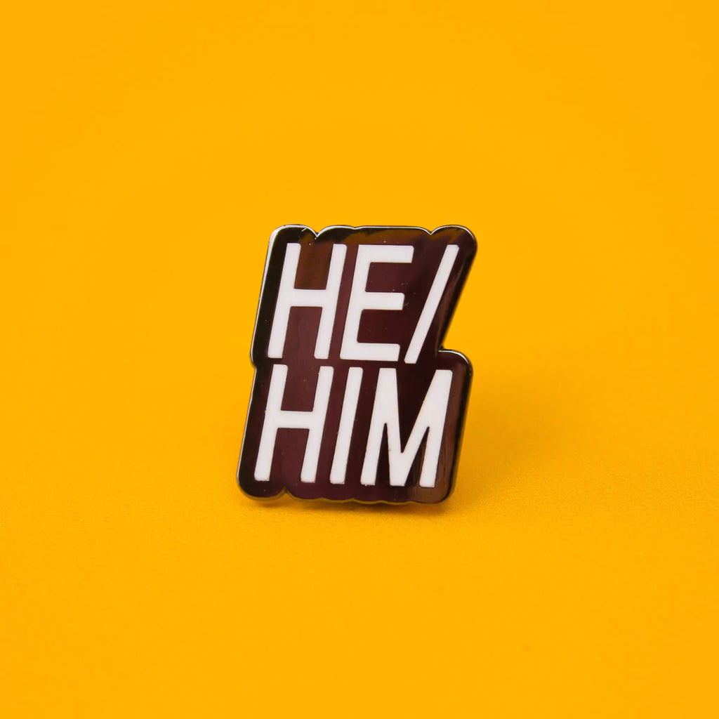 He / Him Enamel Pin
